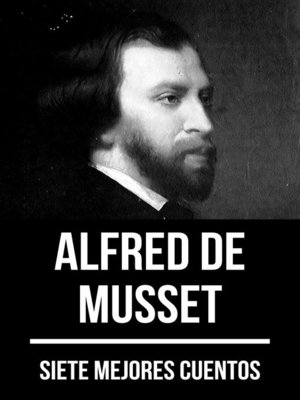 cover image of 7 mejores cuentos de Alfred de Musset